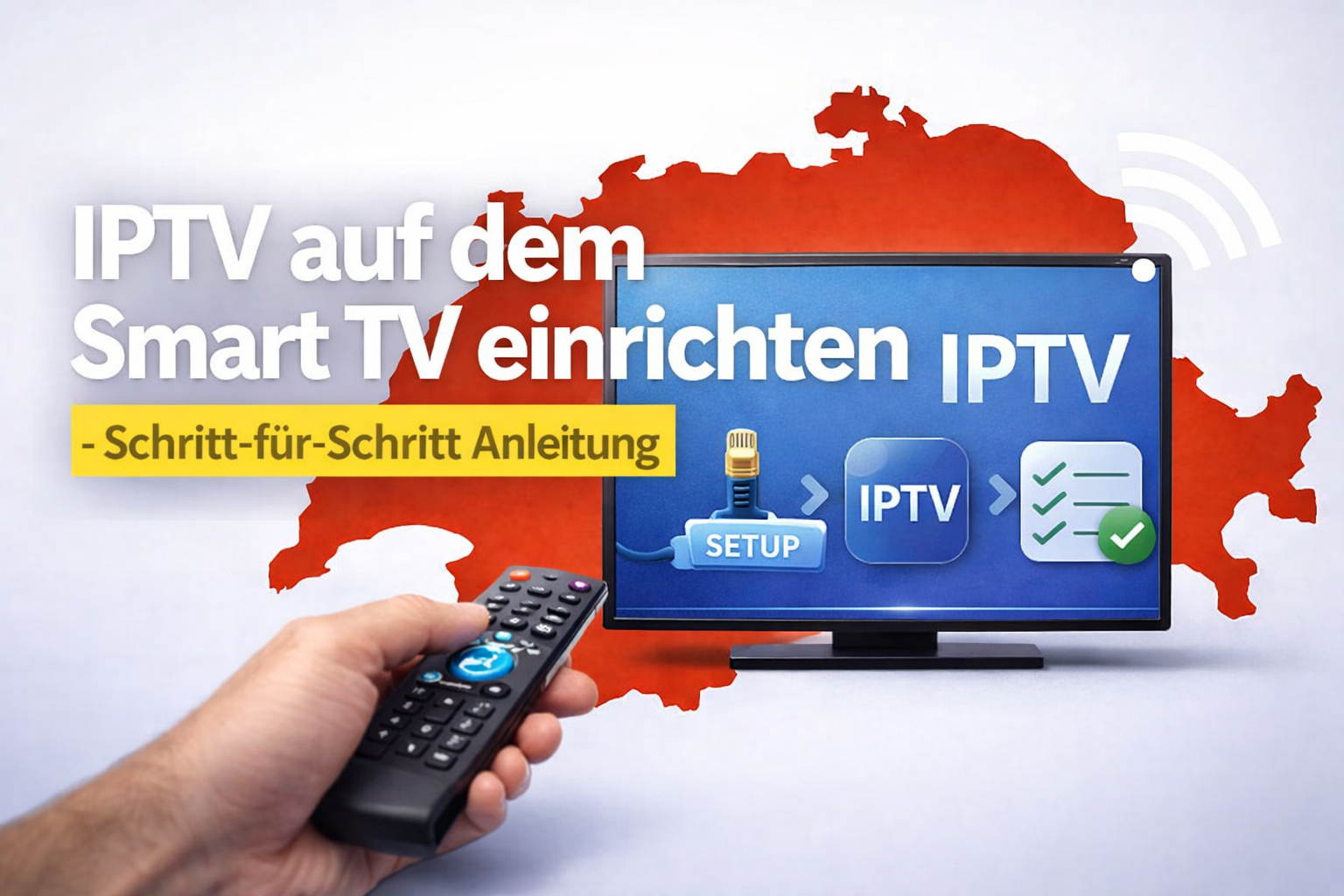 IPTV auf dem Smart TV einrichten – IPTV Switzerland Pro