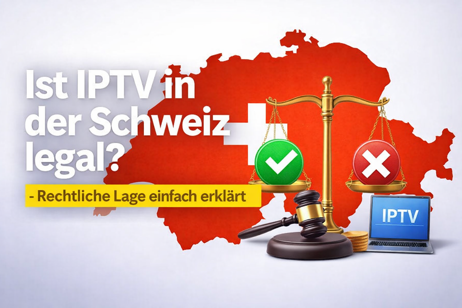 Ist IPTV in der Schweiz legal – IPTV Switzerland Pro